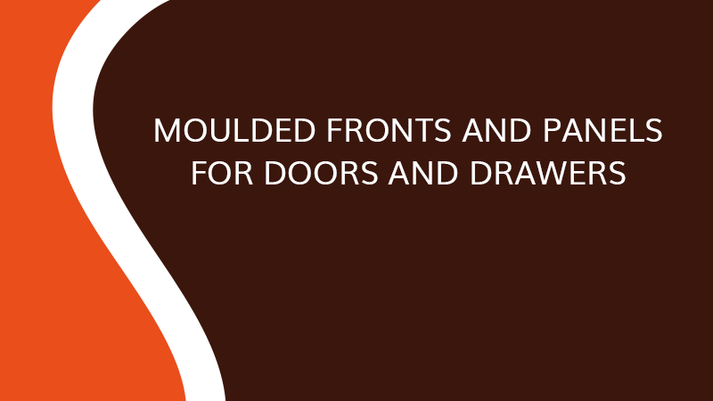 Moulded fronts and panels for doors and drawers - Interior fittings - Saônoise de Tiroirs et Contreplaqués